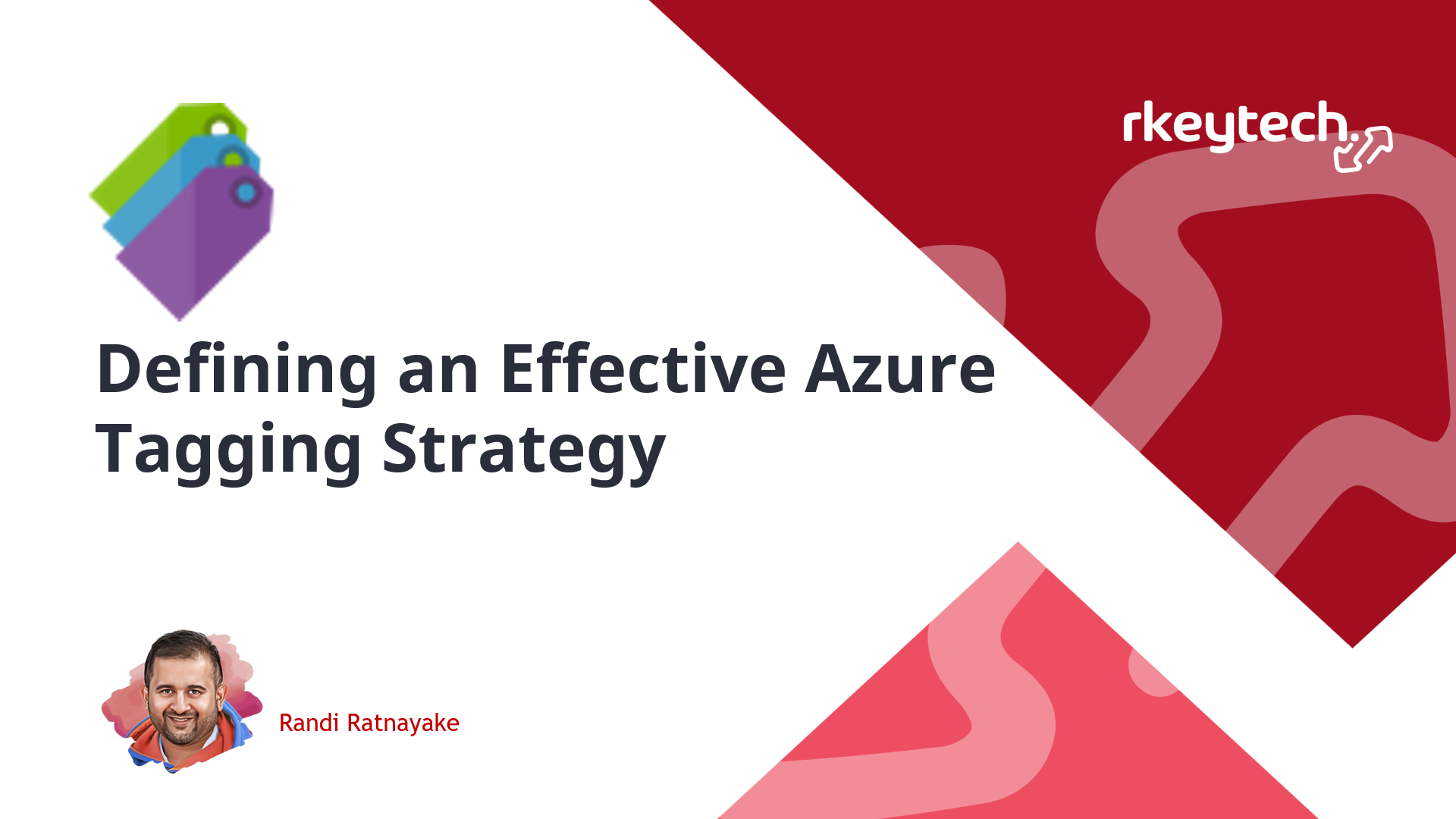 Defining an Effective Azure Tagging Strategy - rkeytech.io